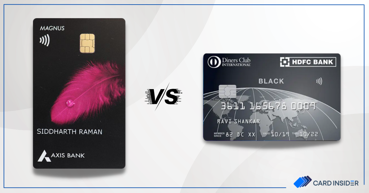 Axis Bank Magnus vs HDFC Diners Club Black Credit Card