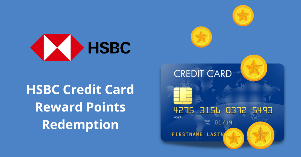 How to Redeem HSBC Reward Points?