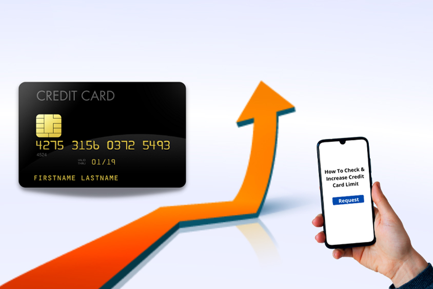 Credit Card Limit – How To Check - Increase feature