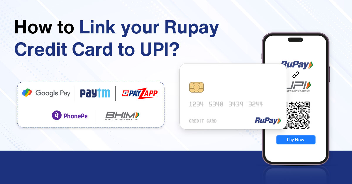 Linking RuPay Credit Card to UPI App