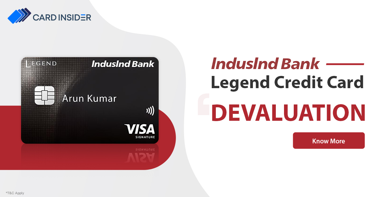Indusind Bank Legend Credit Card DEVALUATION