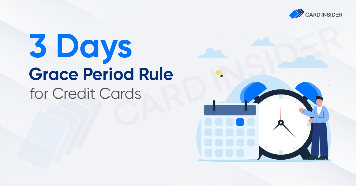 Grace Period Rule for Credit Products