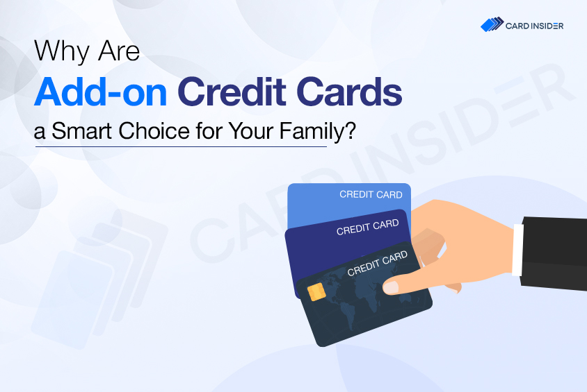 Add-on Credit Cards a Smart Choice
