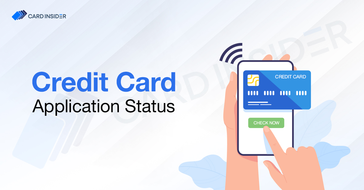 Check Credit Card Application Status