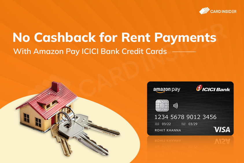 No Rewards for Rent Payments With Amazon Pay ICICI Bank Credit Cards