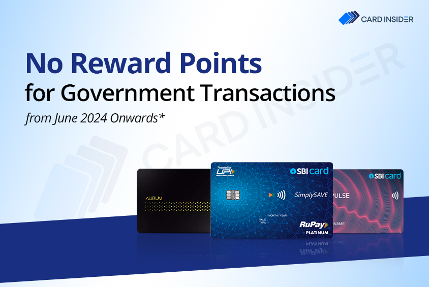 SBI Credit Cards Update - No Reward Points for Govt. Transactions from June 2024
